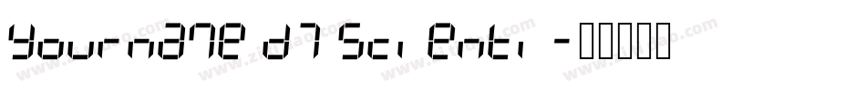 Yourname D7 Scienti字体转换